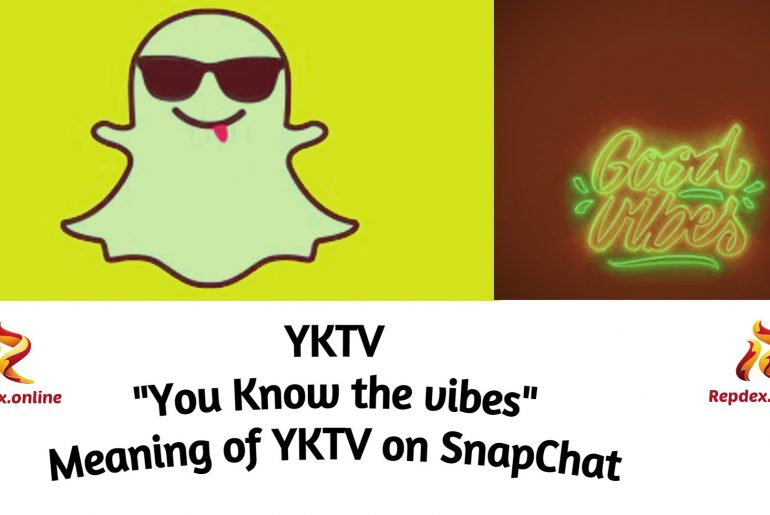 What Does the slang yktv Mean in Snapchat